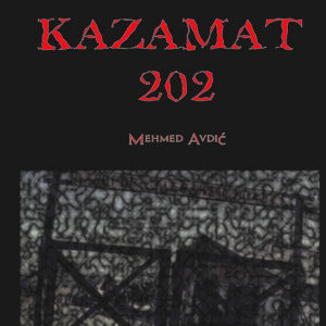Kazamat 202 Mehmed Avdić